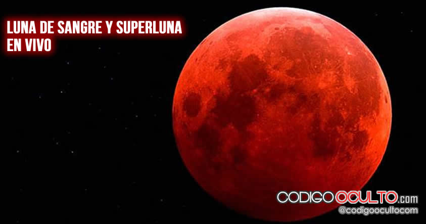 Ver la transmisión en vivo de la Luna de Sangre y la superluna
