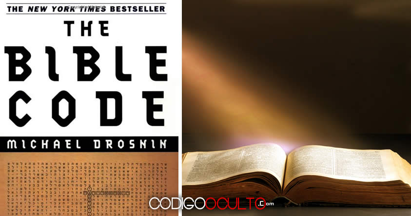 El «Código de la Biblia» y sus profecías ocultas