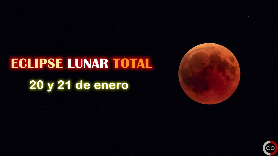 El eclipse lunar total del 20 y 21 de enero será el último hasta el 2022