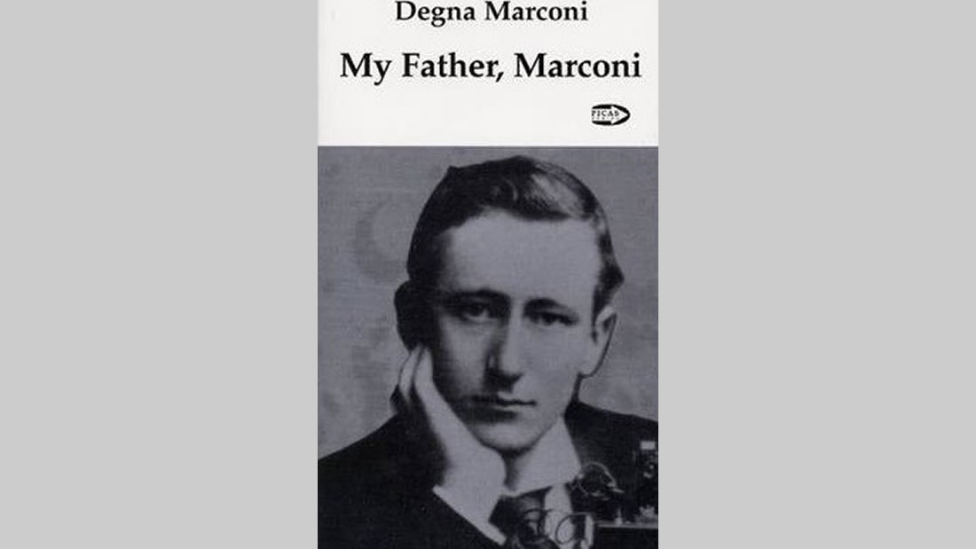 Libro «My Father Marconi» de Degna Marconi