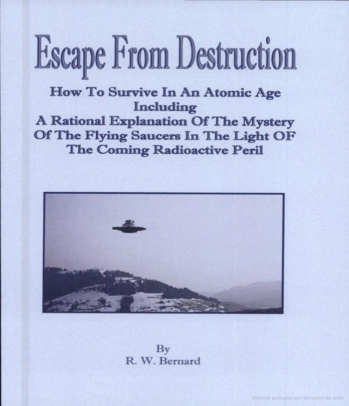 Raymond Bernard como tantos de su generación, se obsesionó ante el peligro nuclear