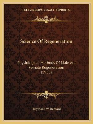 Uno de los primeros escritos de Raymond Bernard revelando su obsesión por la regeneración celular