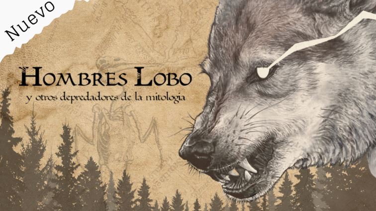 Hombres Lobo y otros depredadores de la mitología