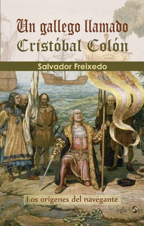 Un gallego llamado Cristóbal Colón, redescubridor de América (2002)