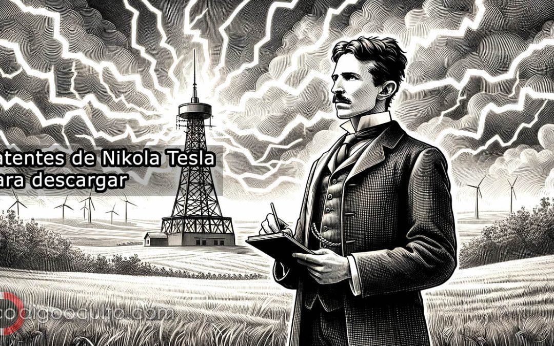 Todas las patentes de inventos de Nikola Tesla para descargar